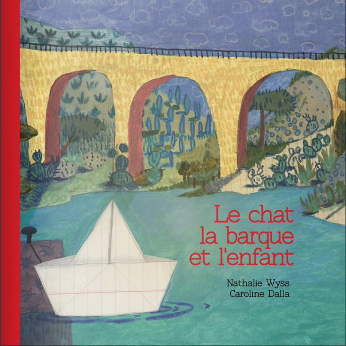 Couverture de Le chat, la barque et l'enfant, illustré par Carolina Dalla