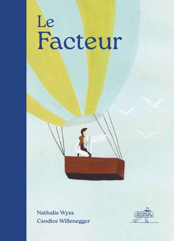 Couverture de Le Facteur, illustré par Candice Willenegger