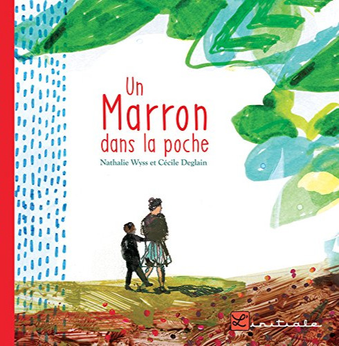 Couverture de Un marron dans la poche, illustré par Cécile Deglain
